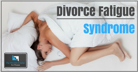 DFS (Divorce Fatigue Syndrome)